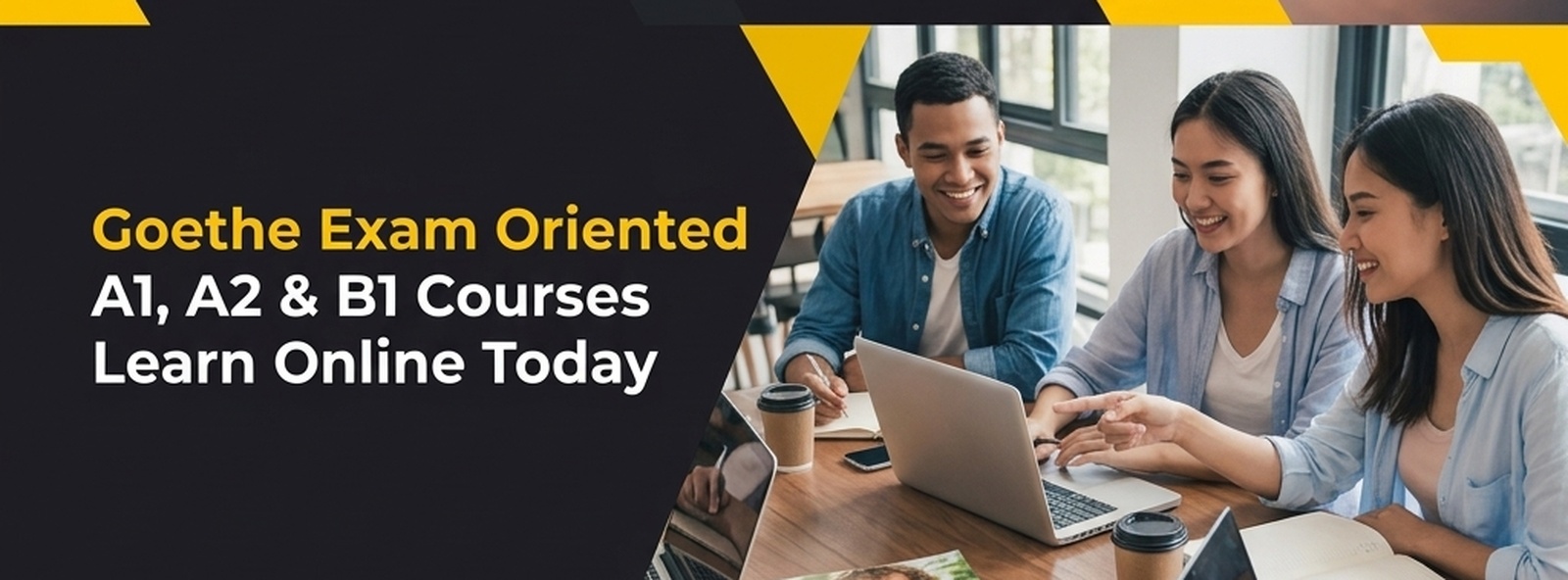 Goethe Exam Oriented A1, A2 & B1 Courses Learn Online Today